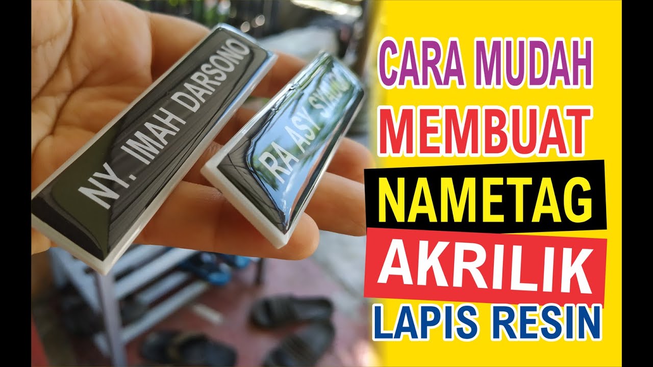 BUAT NAMETAG AKRILIK RESIN MUDAH