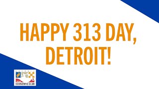 Happy 313 Day, Detroit!