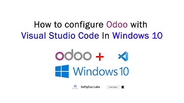 How to Configure Odoo with VScode in Windows 10