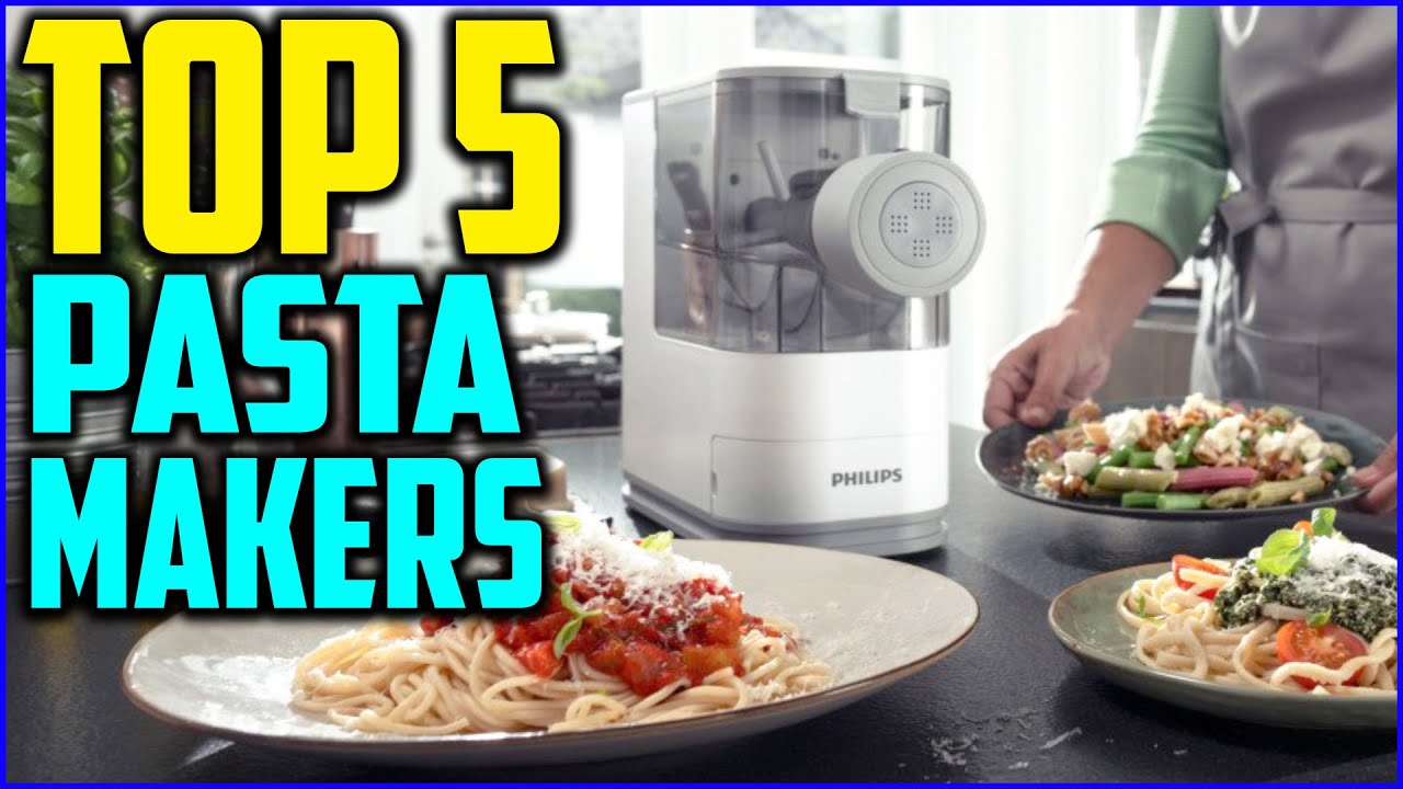 Top 5 Best Electric Pasta Makers in 2020 YouTube