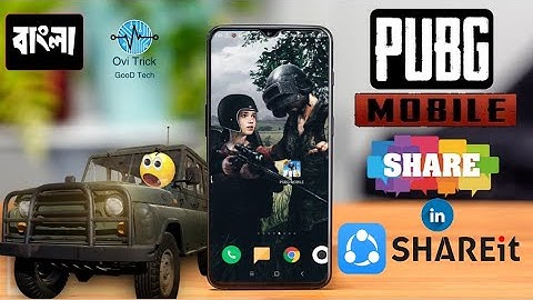 How to Send PUBG Mobile SHAREit 2019 new Video  form OviTrick