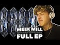Meek Mill - QUARANTINE PACK | FULL EP REACTION!