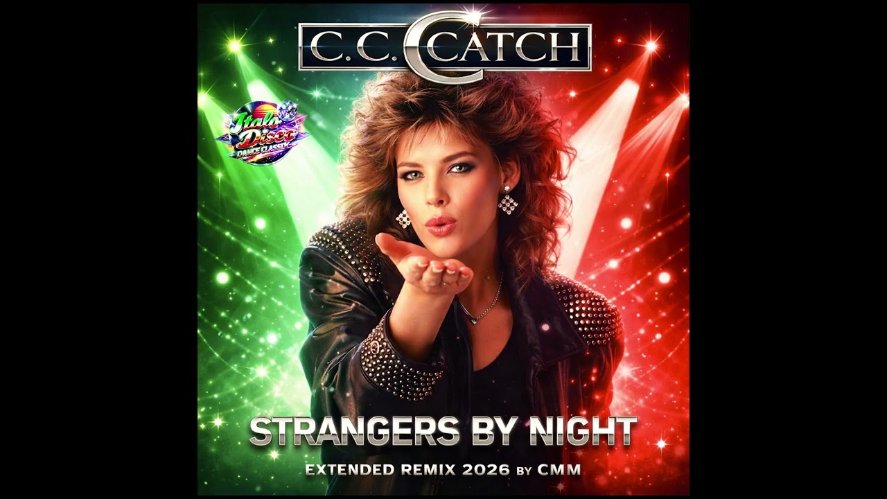 C. C. Catch - Strangers By Night (Extended Cover Remix 2026 by CMM