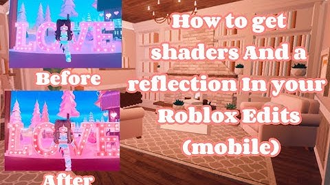 How to get shaders and reflection | Capcut mobile