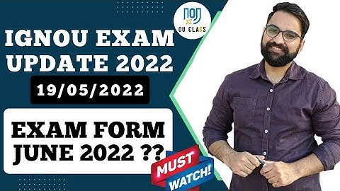 IGNOU Exam Update| IGNOU Exam Form June 2022| When IGNOU Conduct Exam? | OU Class| Pravesh Mann