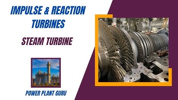 "Impulse vs Reaction Turbines Explained | Working Principles & Differences" Thermal Energy