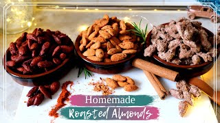 Homemade Roasted Almonds | 3 Tasty Recipes to Try: Cilli & Lime, Smoked Paprika, and Sugar-Cinnamon