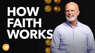 How Faith Works | Mark Machen | Forever Free