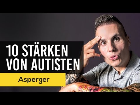 Krass! 10 Stärken Von Autisten | Asperger Syndrom