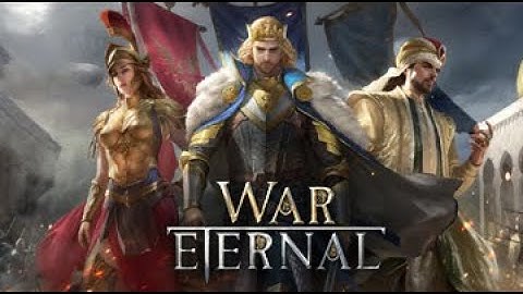 WAR ETERNAL - GAMEPLAY WALKTHROUGH - PART 1