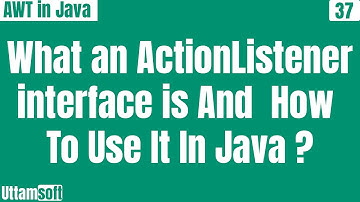 ActionListener interface in java | example | methods of | how to use | in hindi