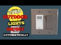TURN YOUR OUTDOOR LIGHTS ON/OFF AUTOMATICALLY