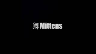 Video thumbnail of "It's Over- 卿Mittens (extended version)"