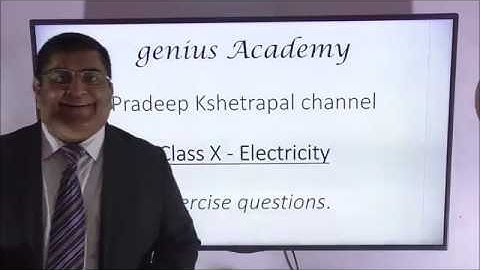 Physics X-12-14 Current- Exercise general, Pradeep Kshetrapal channel