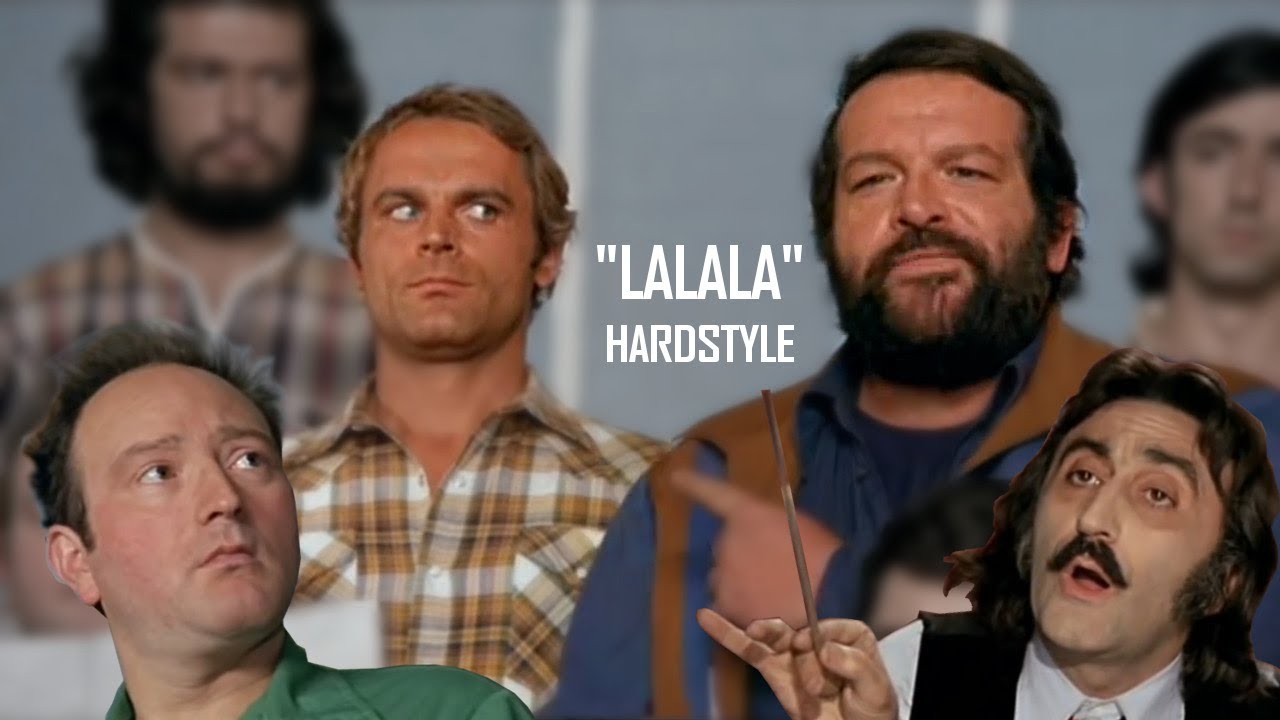  Bud Spencer & Terence Hill - Lalalalalala (HARDSTYLE REMIX by High Level)
