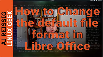 Tutorial: How to Change the Default File Format in LibreOffice