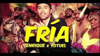 Enrique Iglesias & Yotuel - Fría