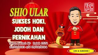 JODOH, PERUNTUNGAN DAN KIAT SUKSES SHIO ULAR DI TAHUN KELINCI AIR IMLEK 2574 / 2023
