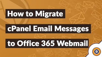 How to Migrate cPanel Email to Office 365 Webmail - Easy Transfer Method