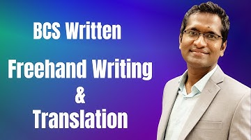 47 BCS Freehand Writing & Translation-01 | BCS Written | English
