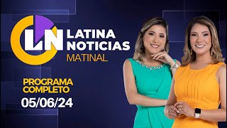 LATINA EN VIVO: EDICIÓN MATINAL - MIÉRCOLES 5 DE JUNIO DE 2024