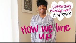 Classroom Management | Minilesson | Lining up