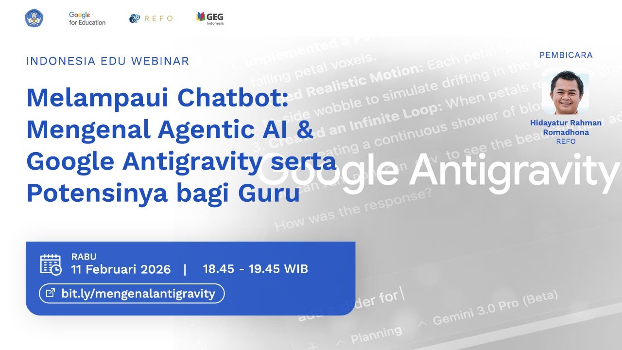 Melampaui Chatbot: Mengenal Agentic AI & Google Antigravity serta Potensinya bagi Guru