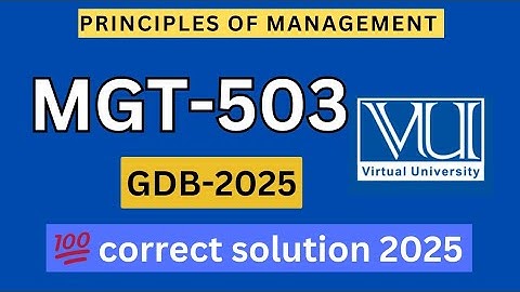 MGT503 GDB Solution spring 2025 | principles of management gdb | VU Nexus