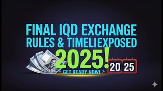 🚨 FINAL Dinar Exchange Rules EXPOSED! 💰 IQD Timeline & Bank Process for 2025 Revealed!