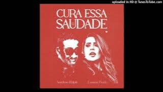 Anselmo Ralph & Lauana Prado - Cura Essa Saudade