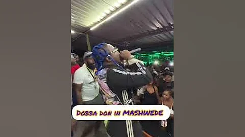 DOBBA DON LIVE IN MASHWEDE