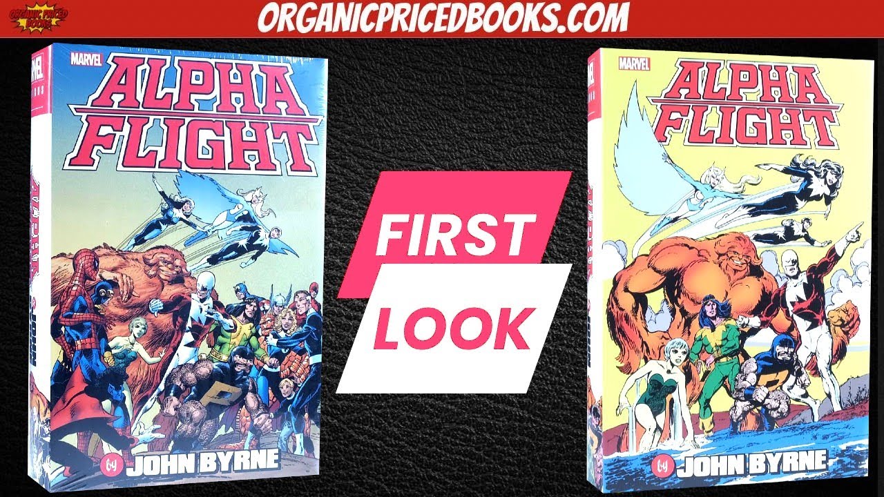 ALPHA FLIGHT by JOHN BYRNE Omnibus REPRINT First Look - YouTube