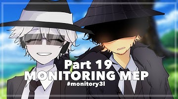 PART 19 // #monitory3l // Monitoring Mep // Forsaken AU // @y3llowx 