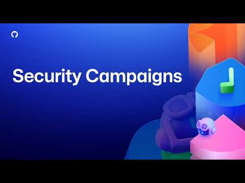 Security Campaigns (Github Advanced Security)