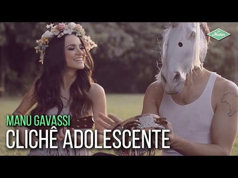 Clichê Adolescente - MANU GAVASSI - Clipe Oficial