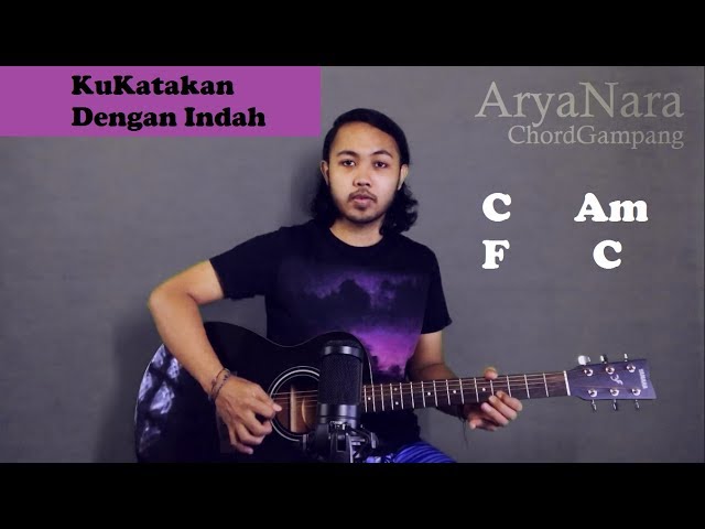 Chord Gampang (Kukatakan Dengan Indah - Peterpan) by Arya Nara (Tutorial Gitar) Untuk Pemula class=