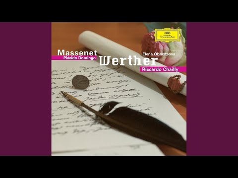 Massenet: Werther /