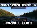 Model S P100DL driving flat out in Germany