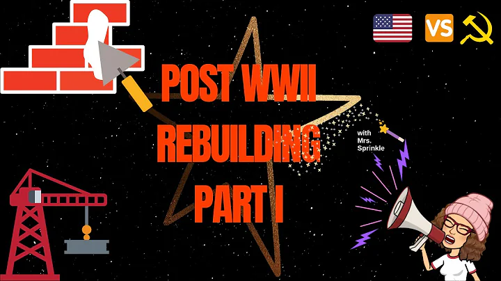 Post WWII Rebuilding Part I