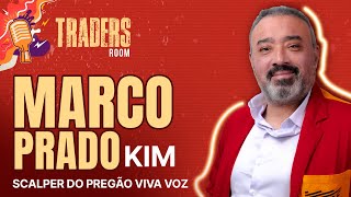 MARCO PRADO KIM - Traders Room #001