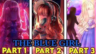 THE BLUE GIRL MOVIE TRILOGY  PART 1, 2, & 3! ROBLOX Royale High Roleplay Horror Movie Series