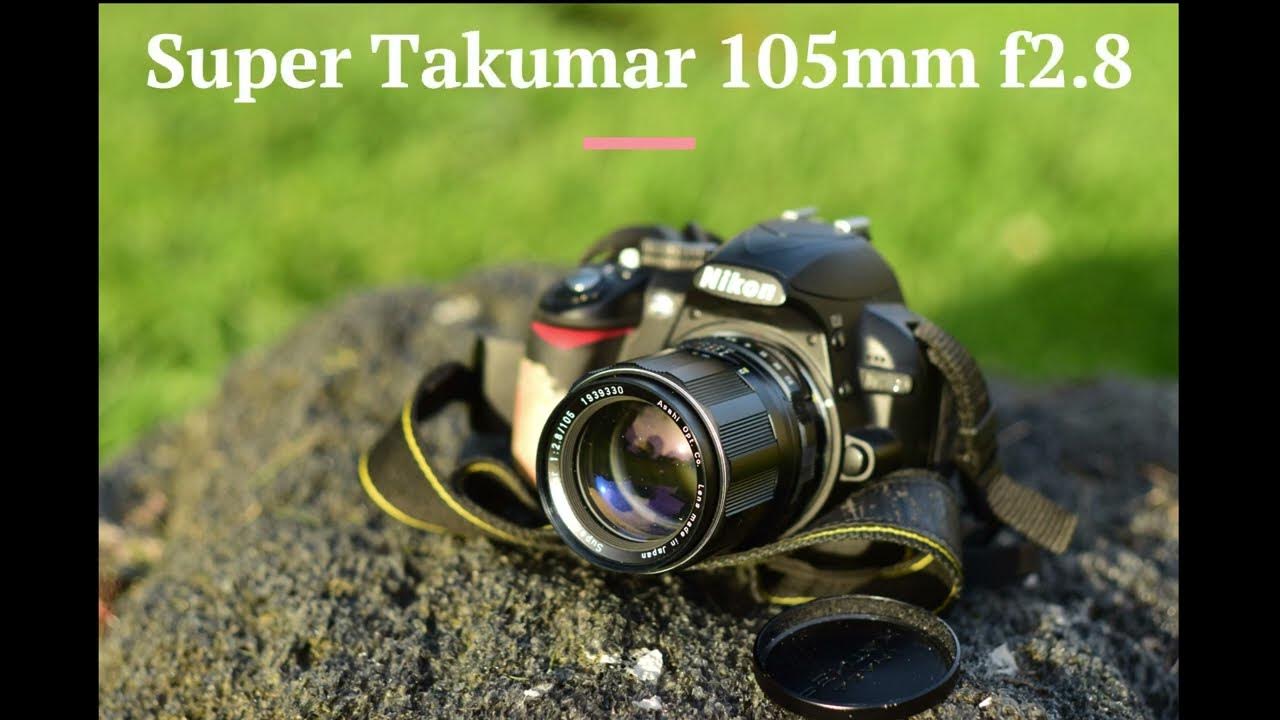 Super takumar 105mm f2 8 youtube