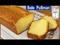 Bolo Tipo PULLMAN Caseiro, Super Fofinho e Delicioso