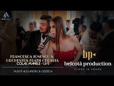 Francesca Ionescu & Orchestra Fratii Creasta - Colaj Manele | Nunta Alexandru & Gessica