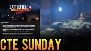 CTE Sunday - Night Maps, Callouts, Netcode, and More!  - Weekly BF4 CTE Update (MAR 8) Guide