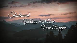 Sholawat Ya Ayyuhan Nabi Versi Reggae | 28 Oktober