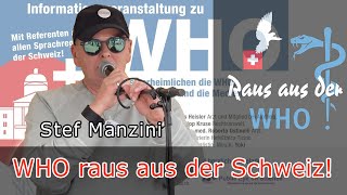 Info-Veranstaltung | Stef Manzini: &quot;WHO: Ohne Heilsame Wirkung!&quot; | Raus aus der WHO!