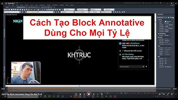 Cách Tạo Block Annotative Dùng Cho Mọi Tỷ Lệ #AutocadPhuongTk