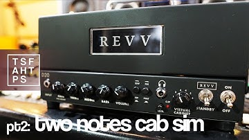 REVV D20 Part 2 - using the Two Notes Torpedo Cabinet Simulation