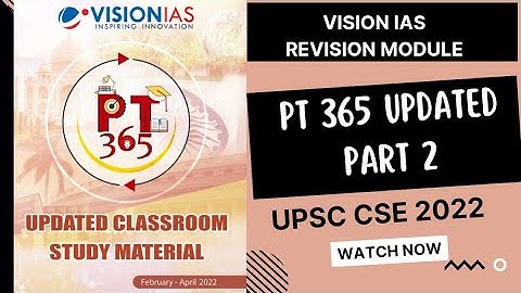 Vision IAS pt 365 updated module | Part 2 |upsc cse 2022